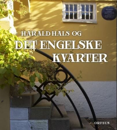 Harald Hals og Det engelske kvarter