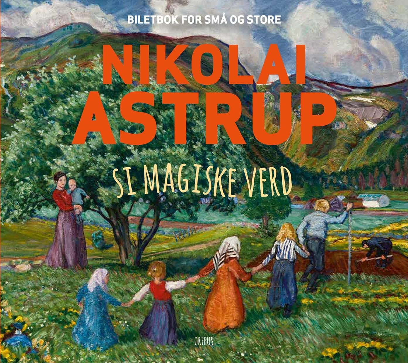 Nikolai Astrup si magiske verd