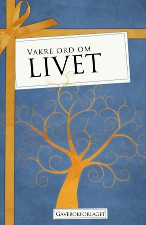 Vakre ord om livet