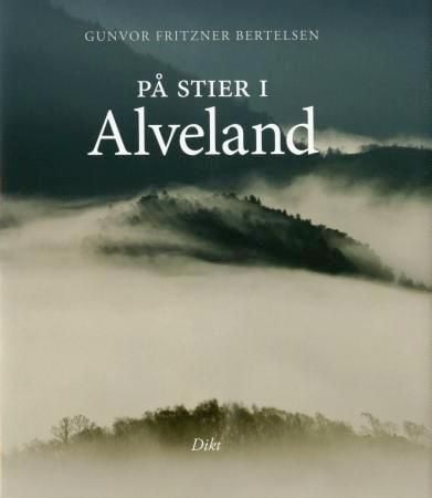 På stier i Alveland