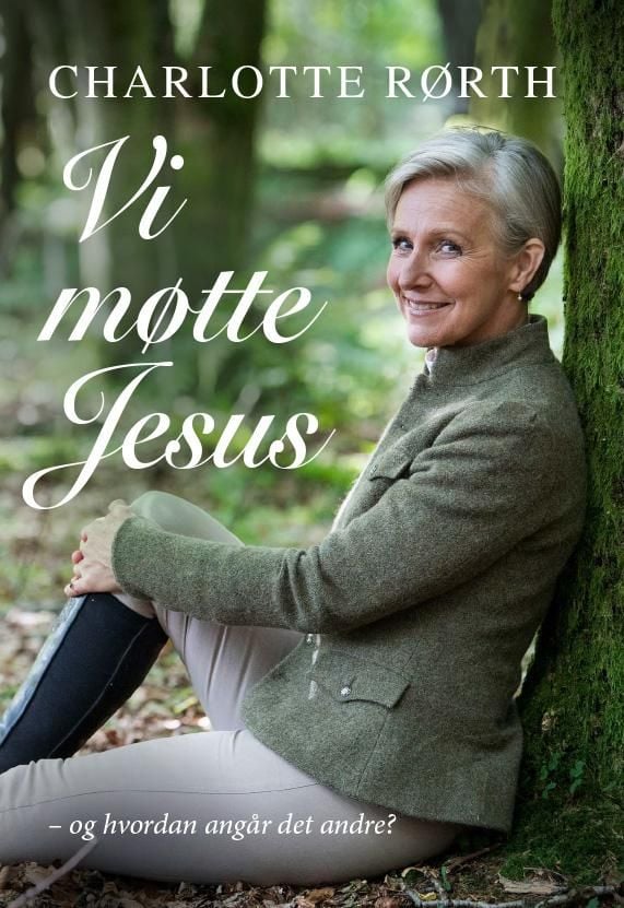 Vi møtte Jesus