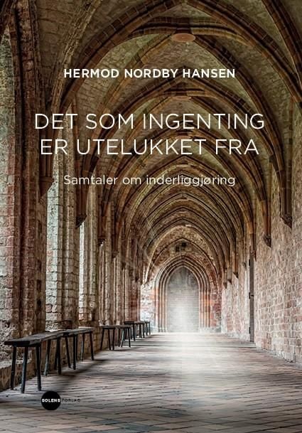 Det som ingenting er utelukket fra