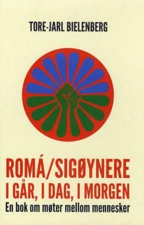 Romá/sigøynere i går, i dag, i morgen