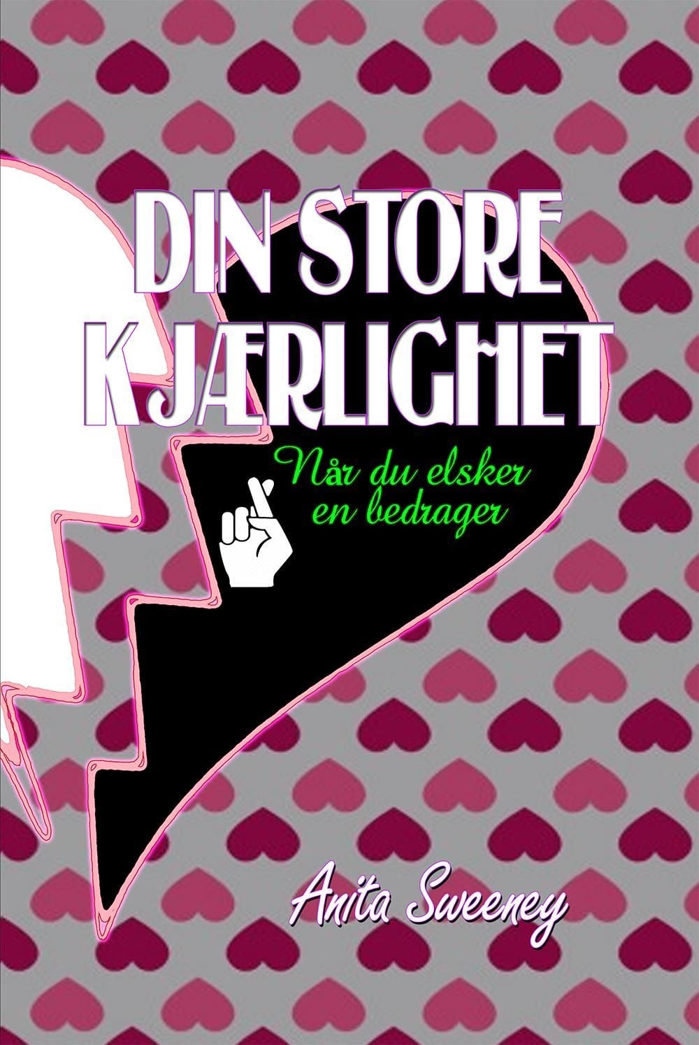 Din store kjærlighet