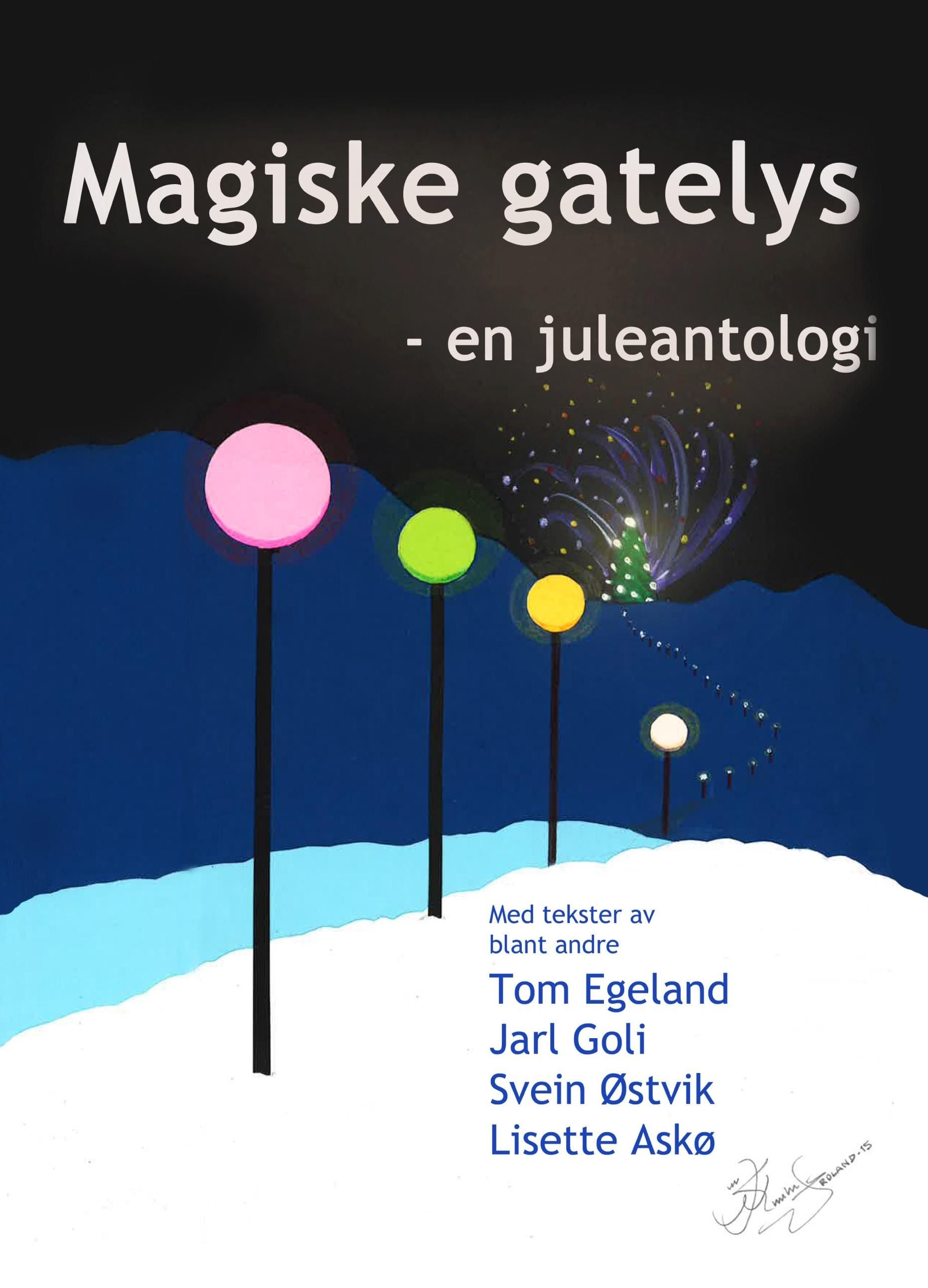 Magiske gatelys