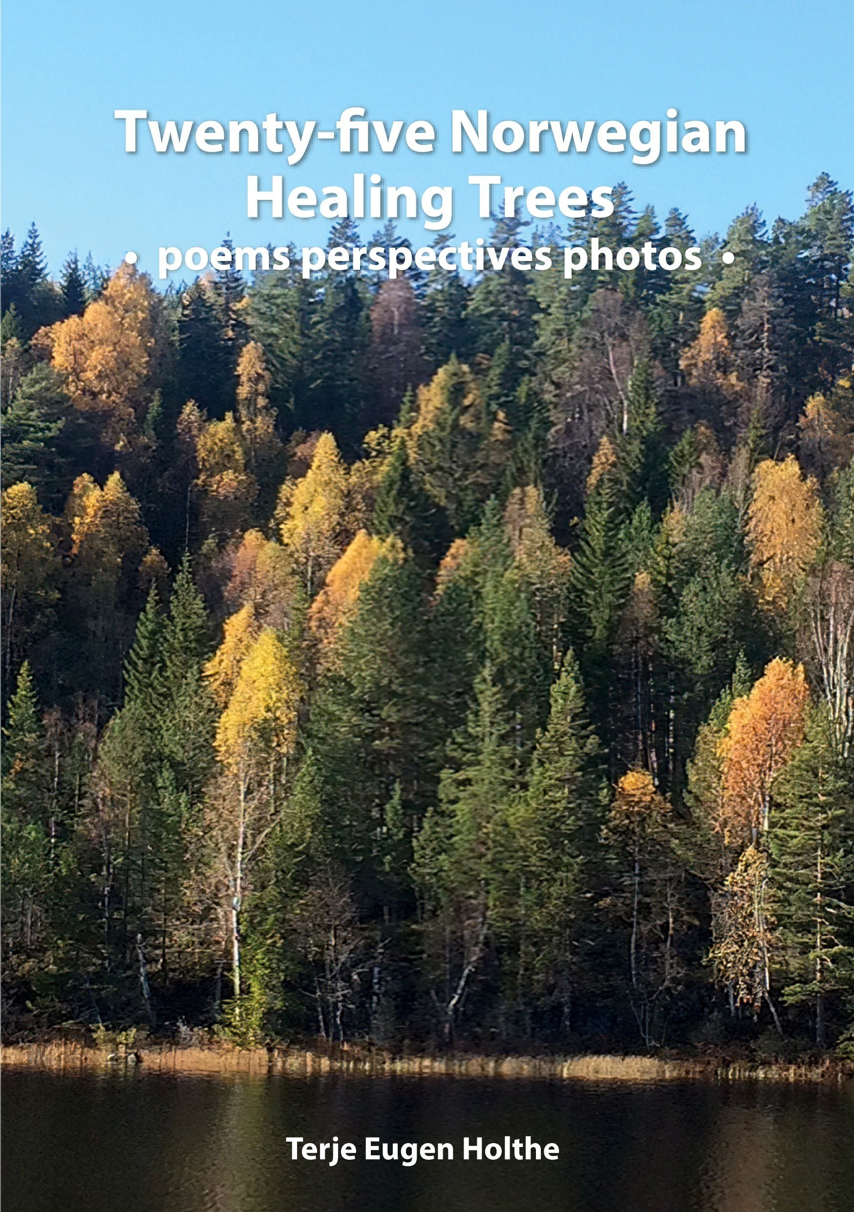 Twenty-five Norwegian healing trees