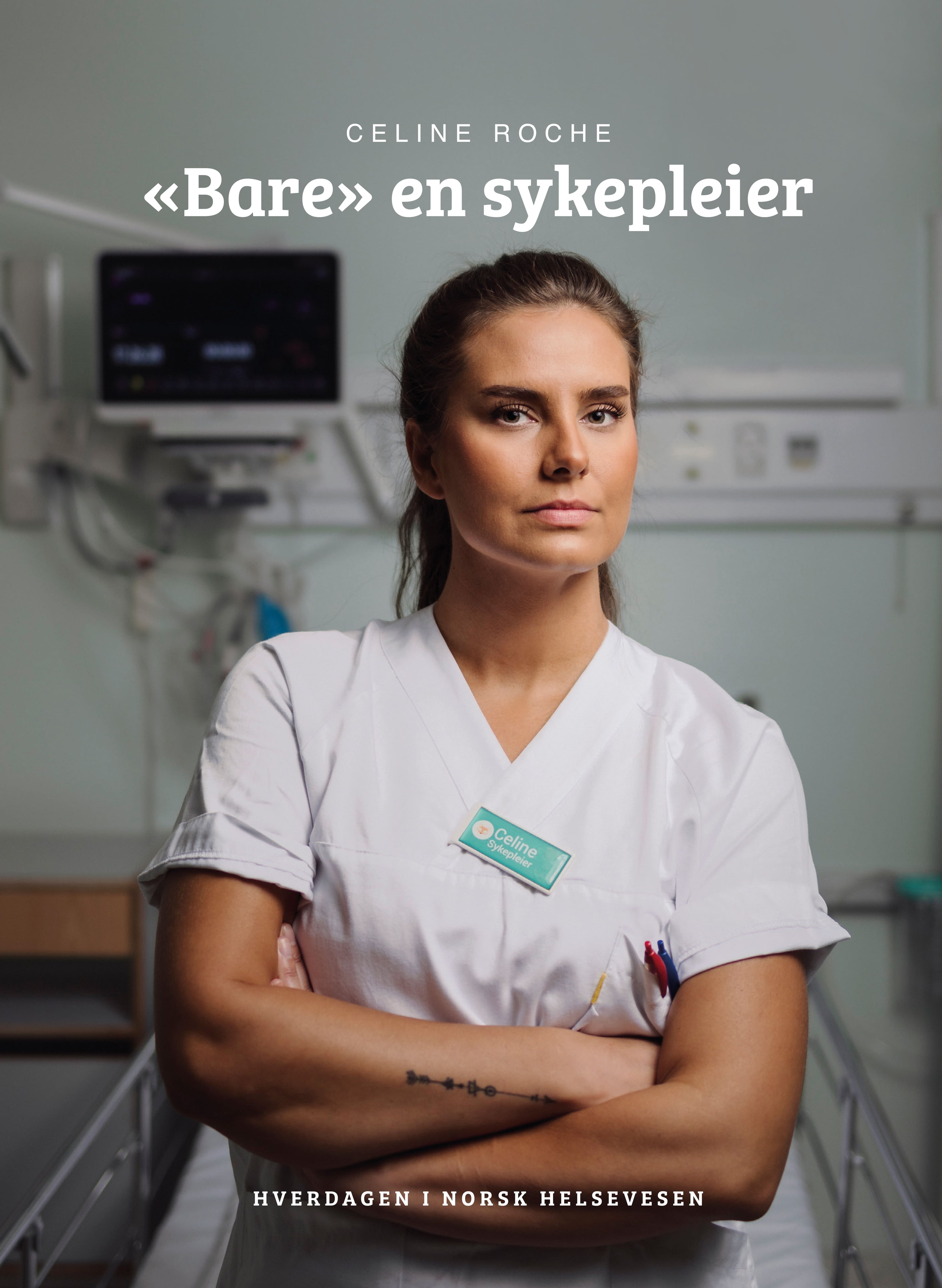 «Bare» en sykepleier