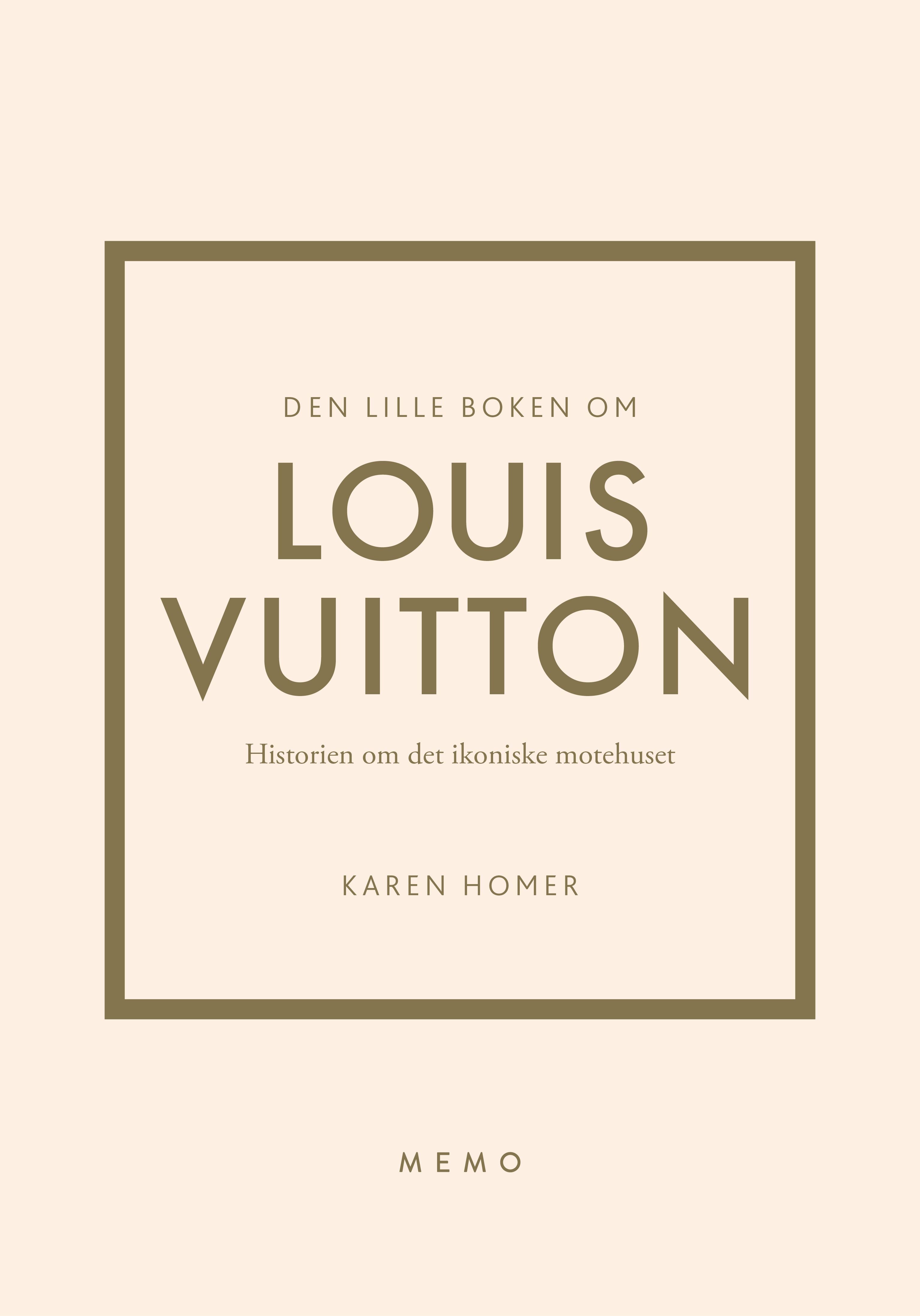 Den lille boken om Louis Vuitton