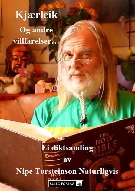 Kjærleik, og andre villfarelser...