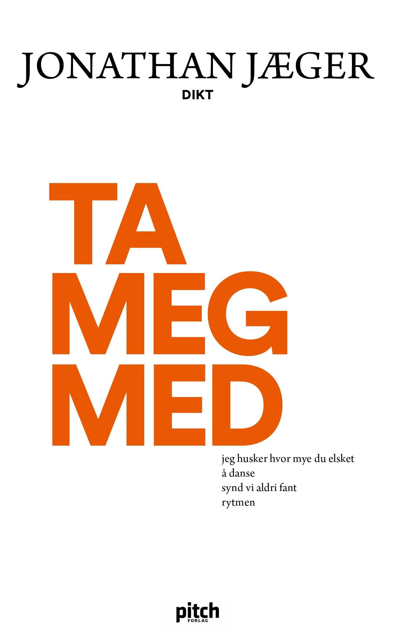 Ta meg med
