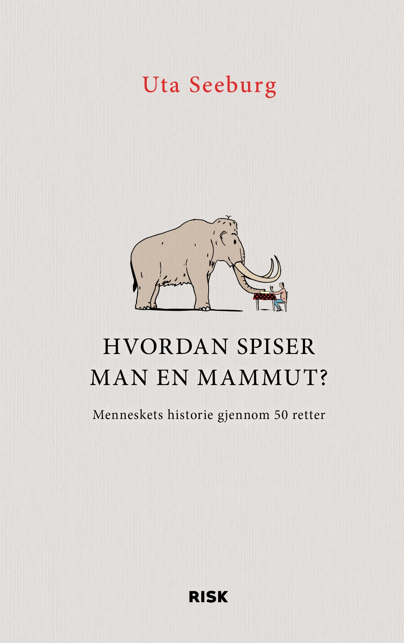 Hvordan spiser man en mammut?