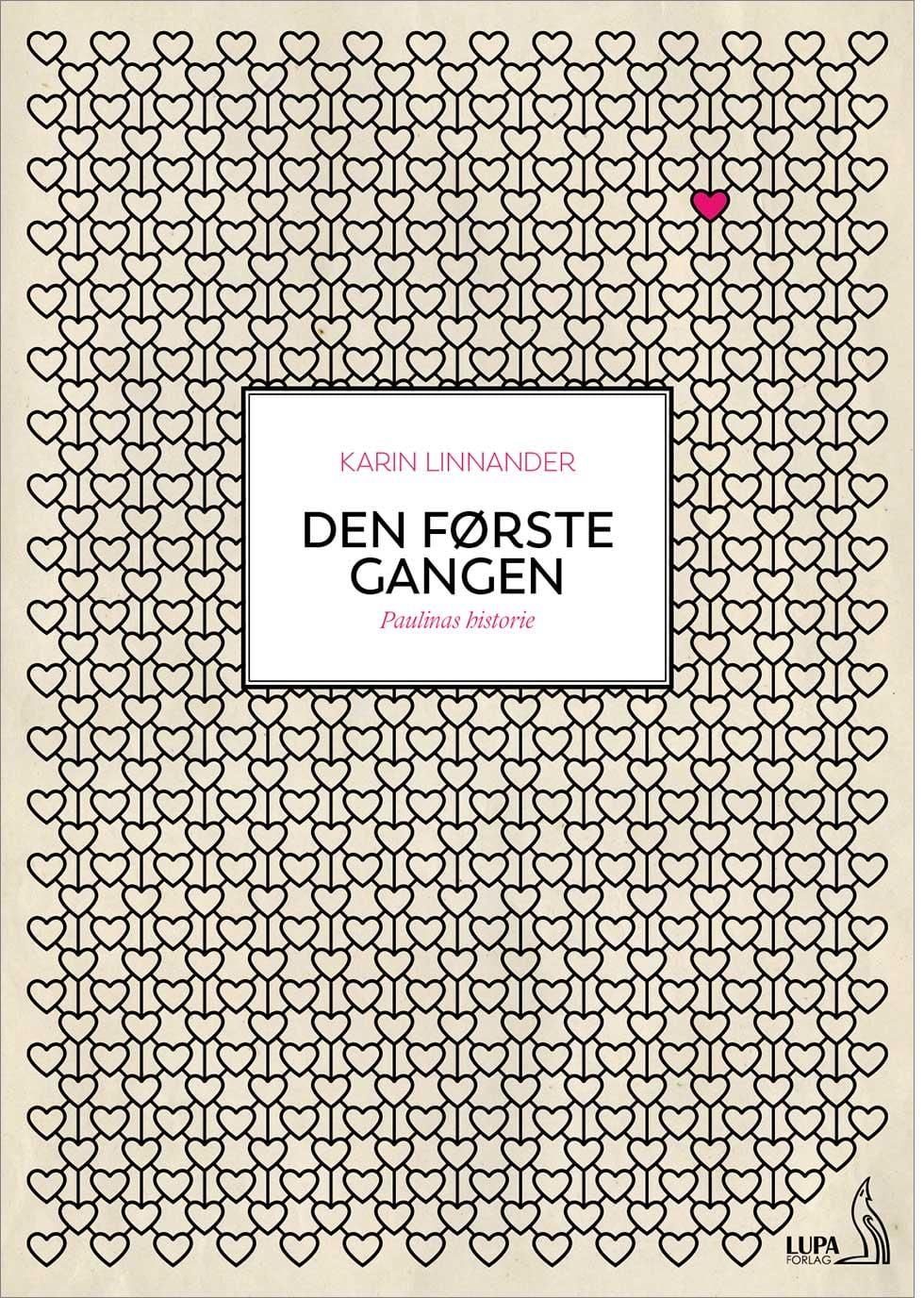 Den første gangen