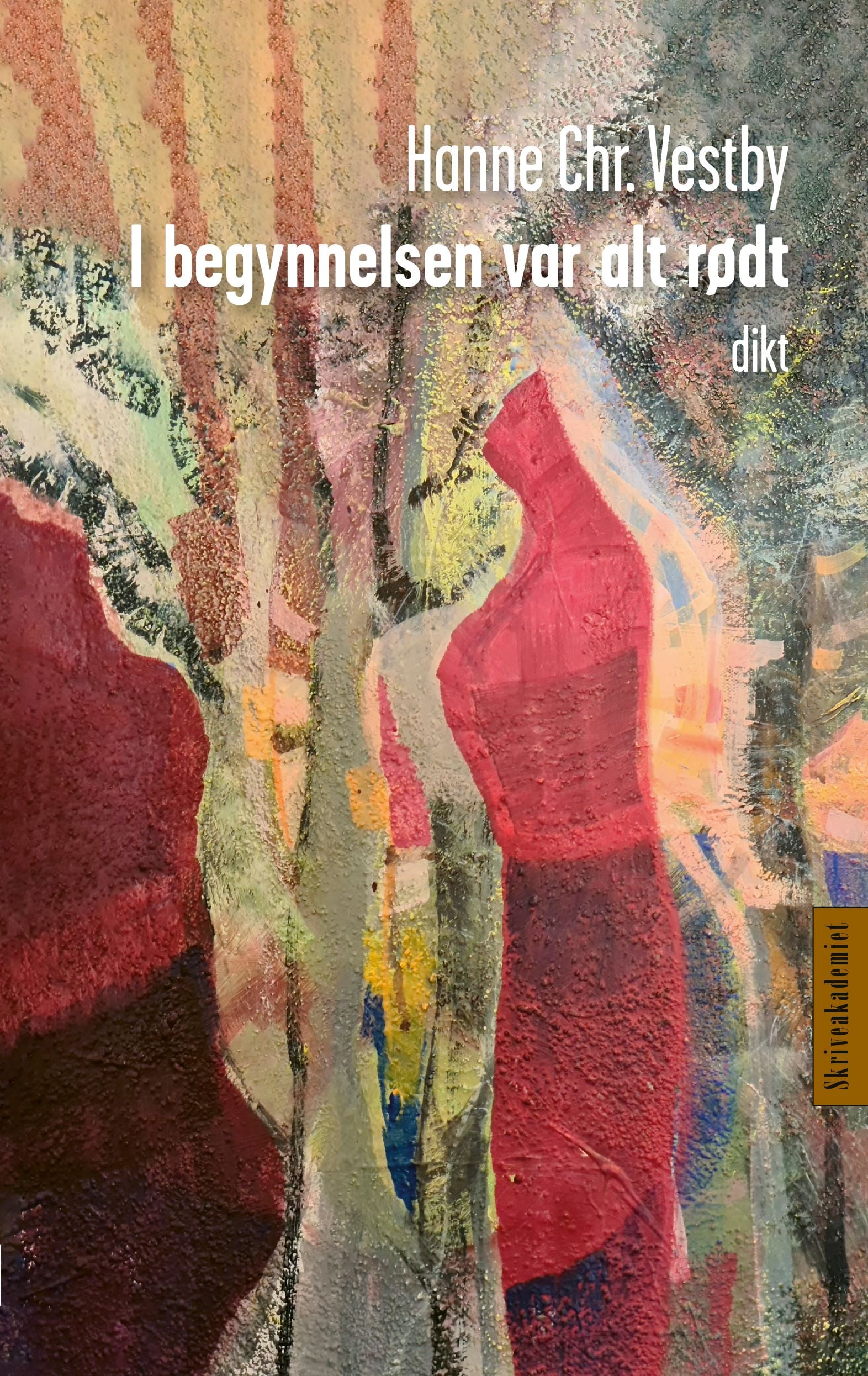 I begynnelsen var alt rødt