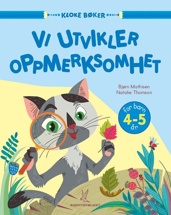 Vi utvikler oppmerksomhet
