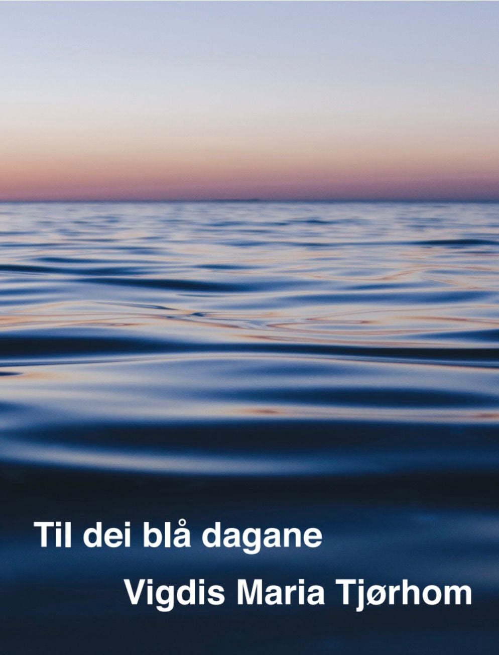 Til dei blå dagane