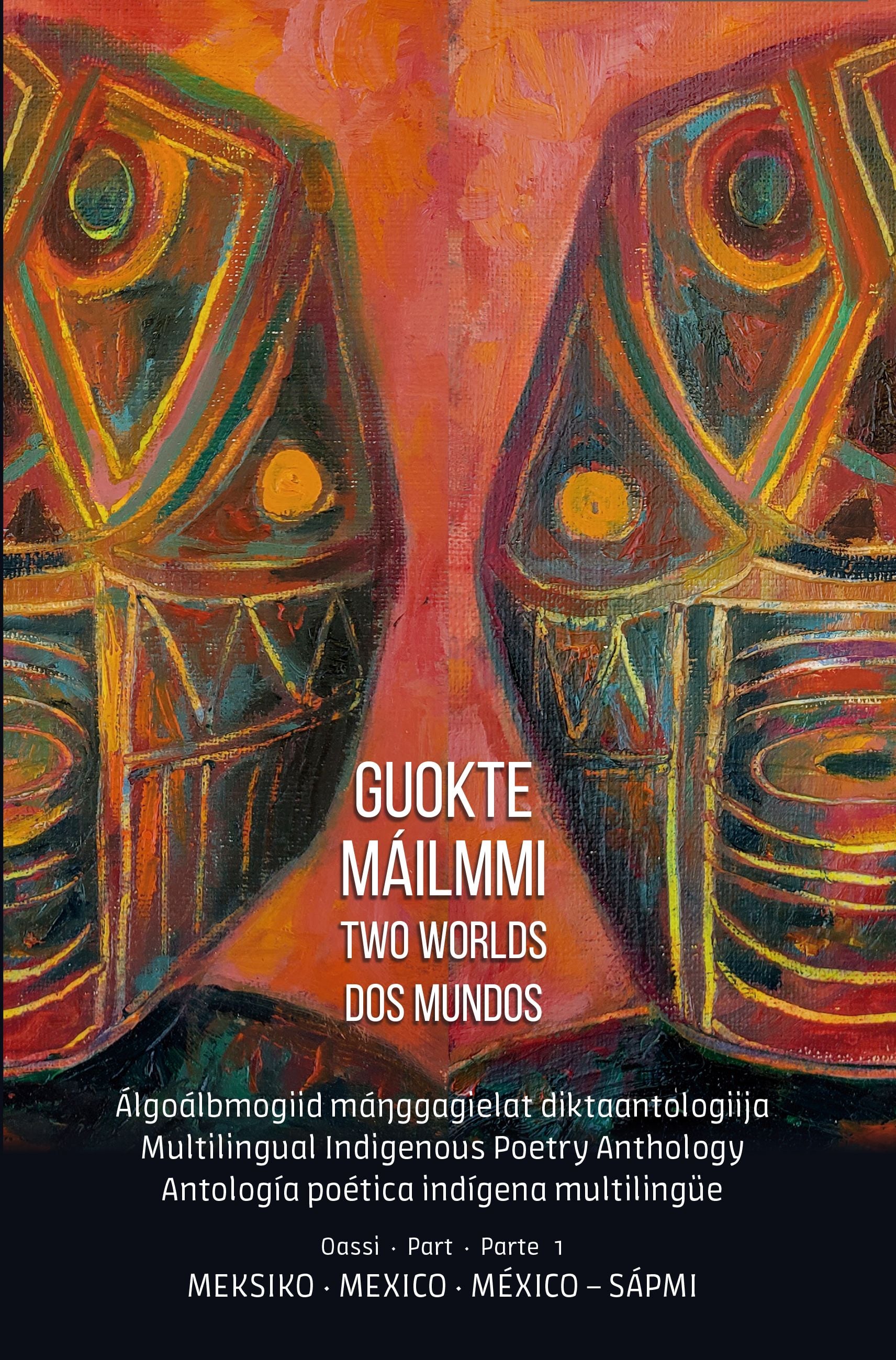 Guokte máilmmi = Two worlds = Dos mundos