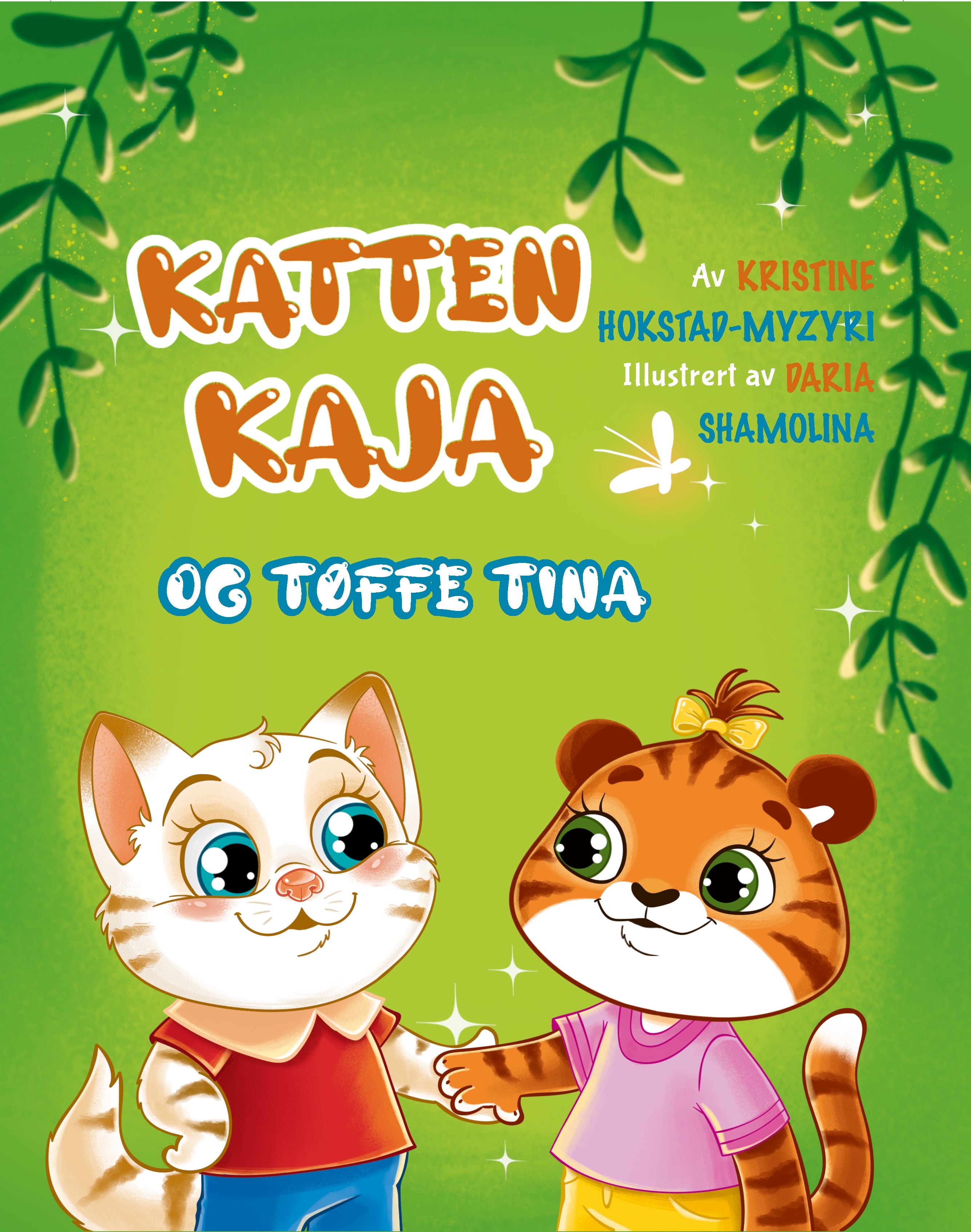 Katten Kaja og tøffe Tina