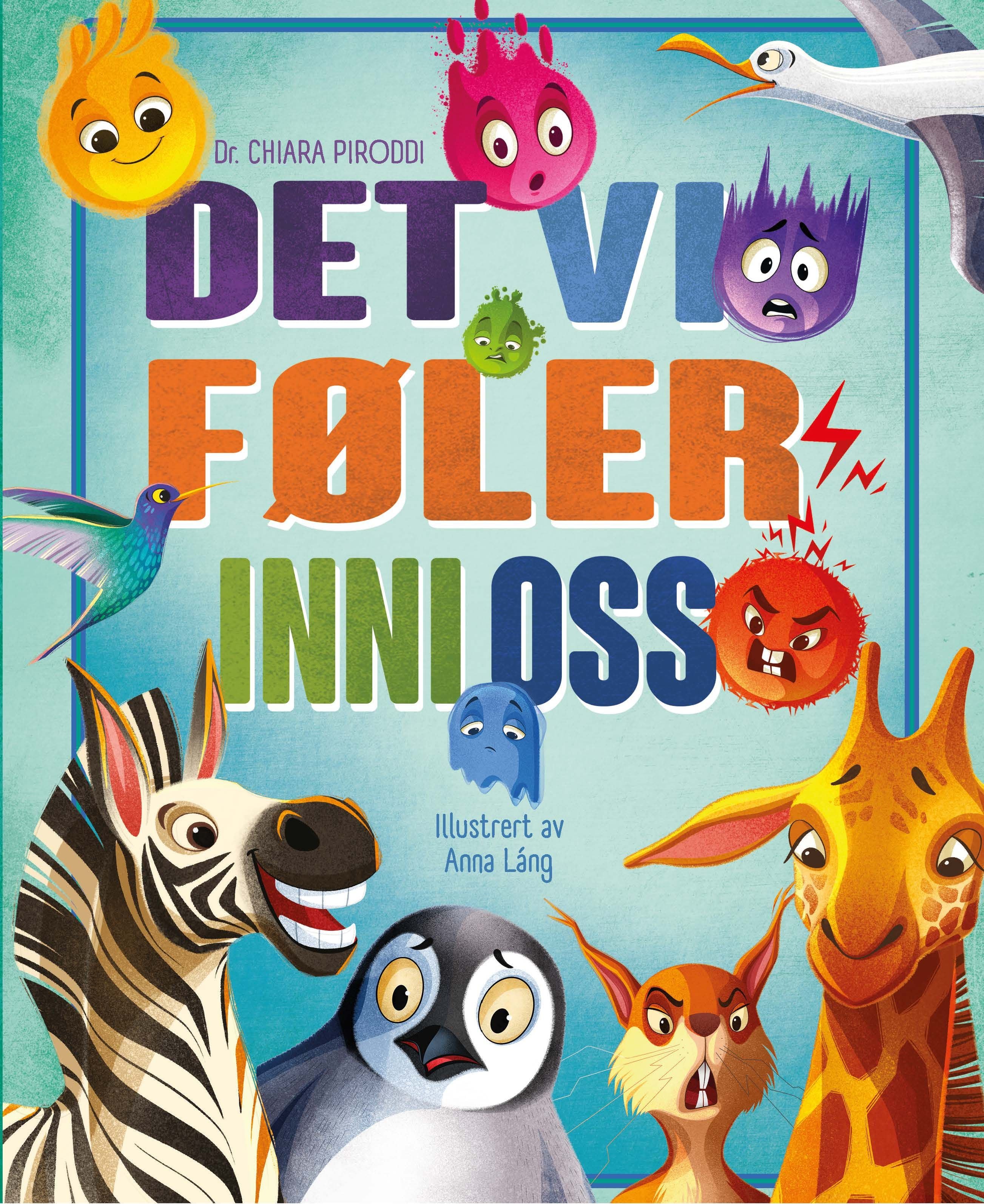 Det vi føler inni oss