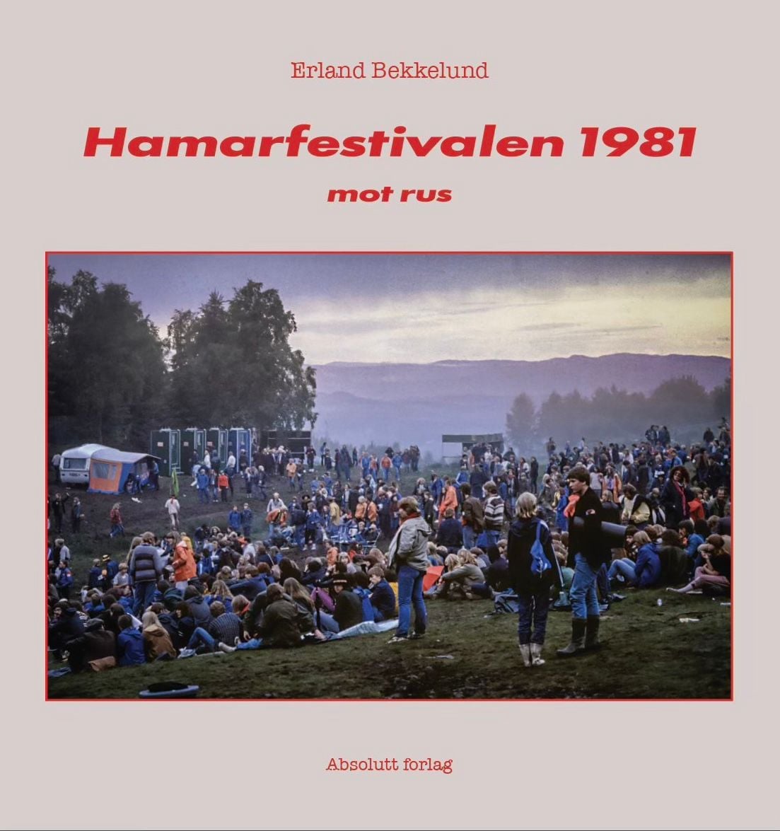 Hamarfestivalen 1981 - mot rus