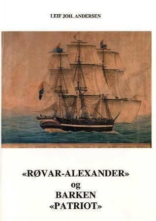 Røvar-Alexander og barken Patriot