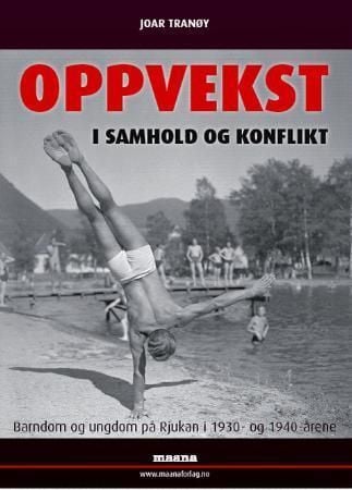 Oppvekst i samhold og konflikt