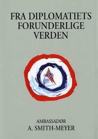 Fra diplomatiets forunderlige verden