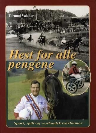 Hest for alle pengene