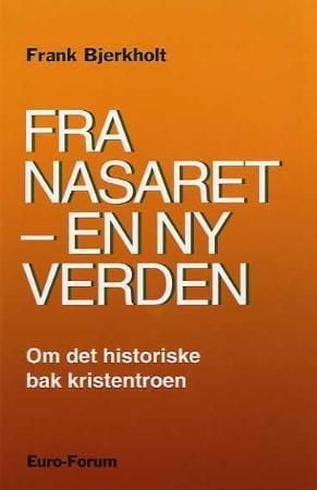 Fra Nasaret - en ny verden