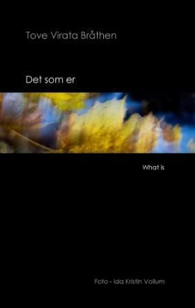 Det som er = What is