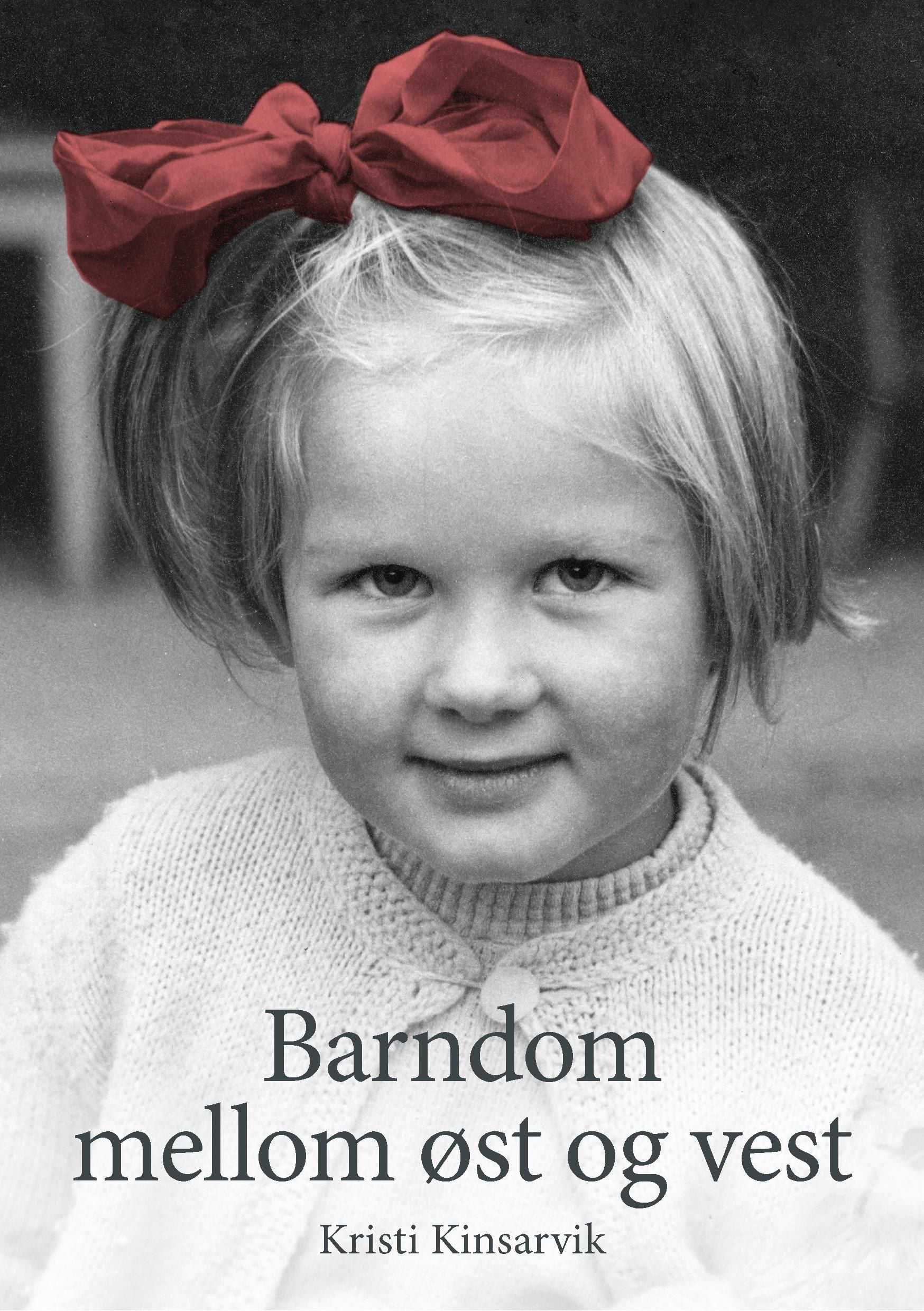 Barndom mellom øst og vest