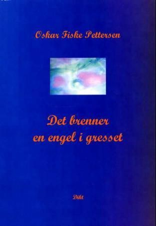 Det brenner en engel i gresset