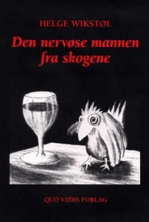 Den nervøse mannen fra skogene
