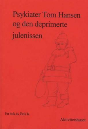 Psykiater Tom Hansen og den deprimerte julenissen