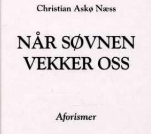 Når søvnen vekker oss