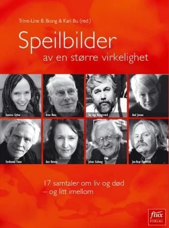 Speilbilder av en større virkelighet