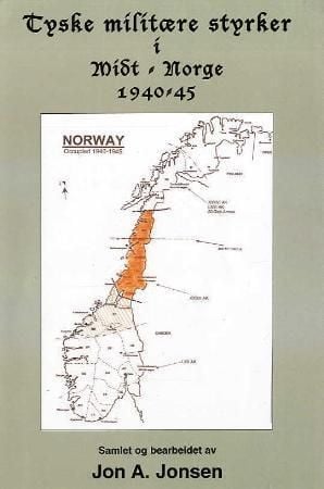 Tyske militære styrker i Midt-Norge 1940-1945