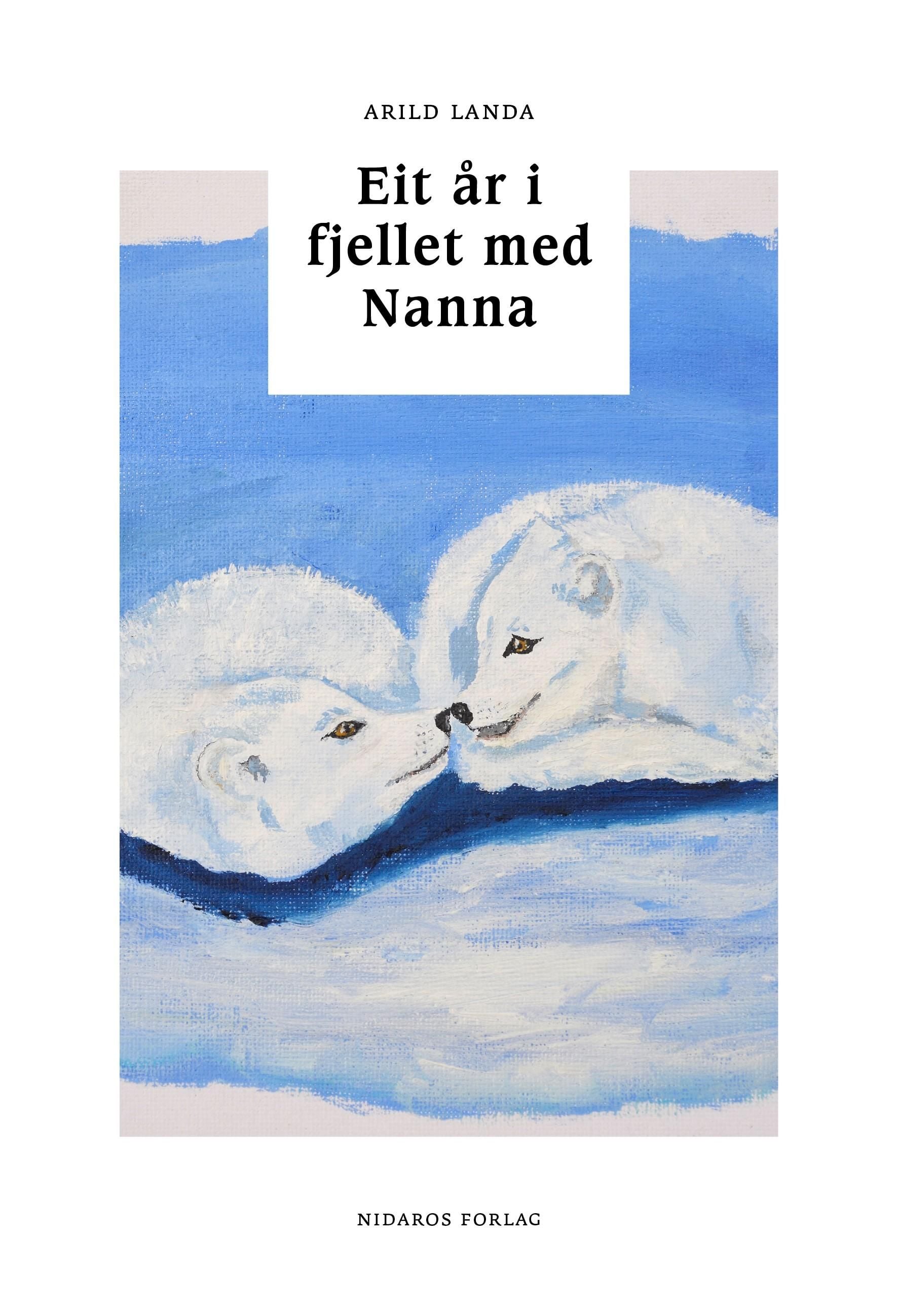 Eit år i fjellet med Nanna