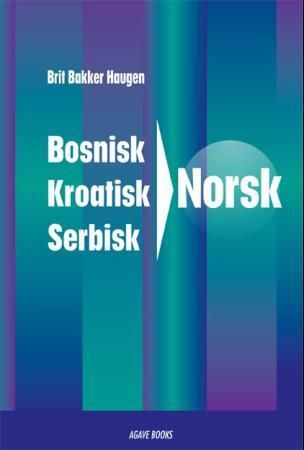 Bosnisk, kroatisk, serbisk, norsk ordbok