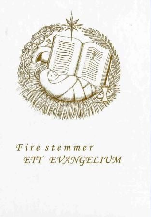 Fire stemmer - ett evangelium