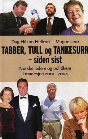 Tabber, tull og tankesurr - siden sist