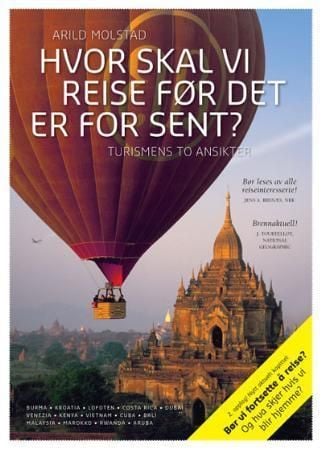 Hvor skal vi reise før det er for sent?