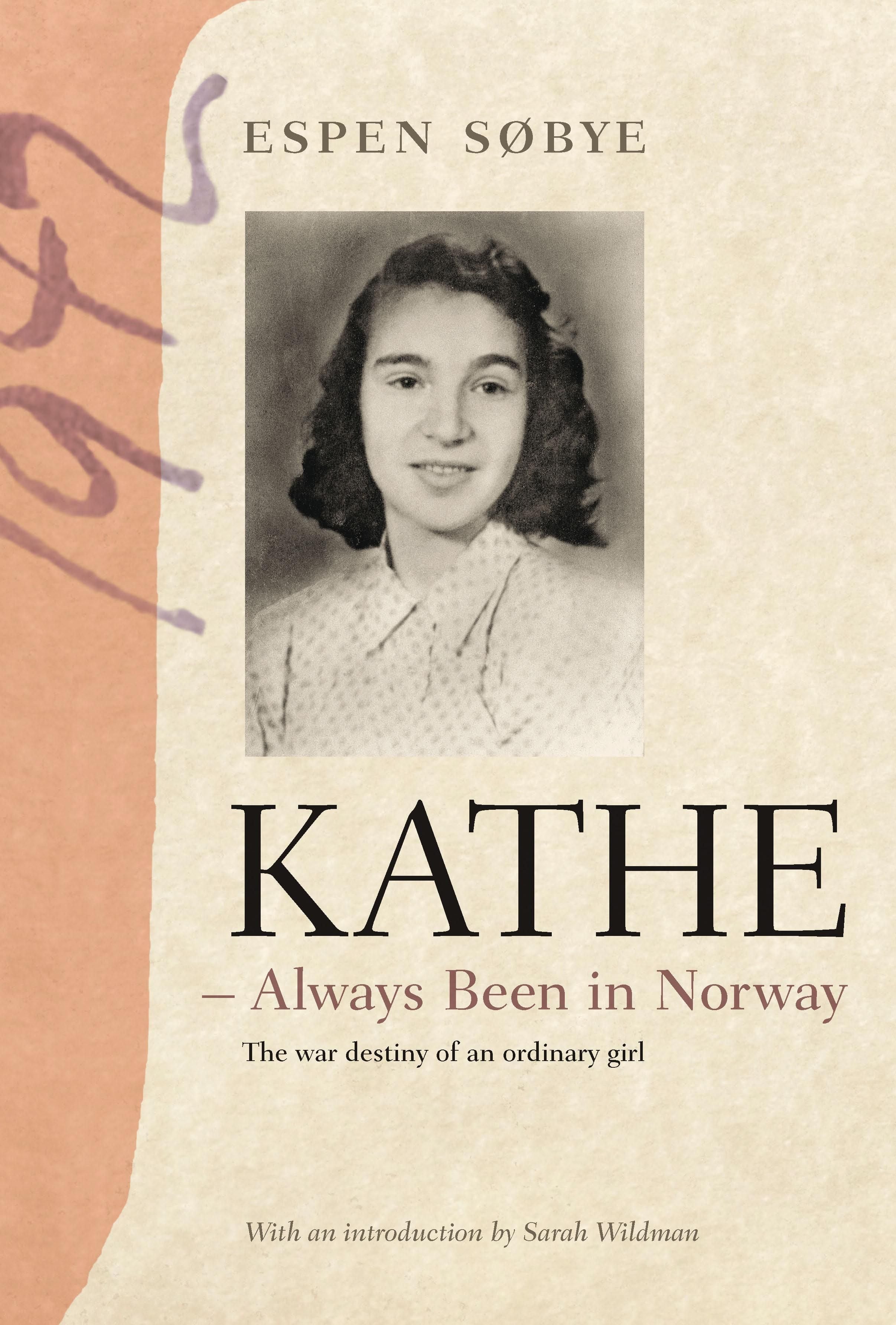 Kathe - always been in Norway