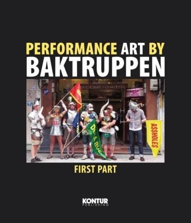 Performance art by Baktruppen