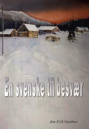 En svenske til besvær