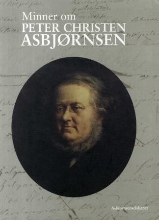 Minner om Peter Christen Asbjørnsen