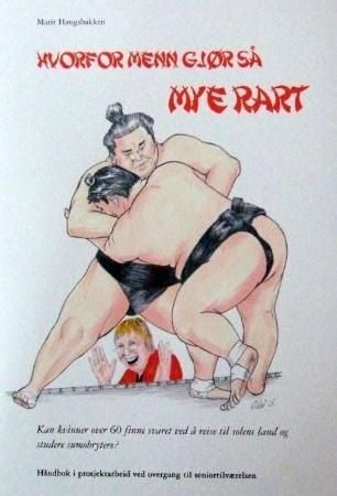 Hvorfor menn gjør så mye rart