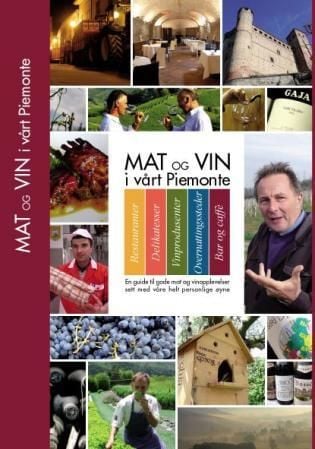 Mat og vin i vårt Piemonte