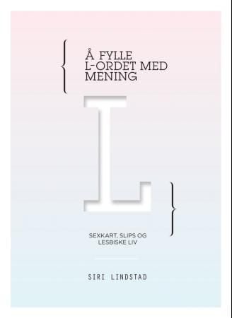 Å fylle L-ordet med mening