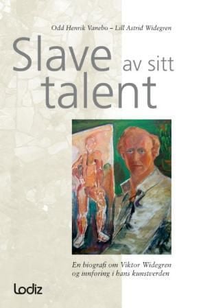 Slave av sitt talent