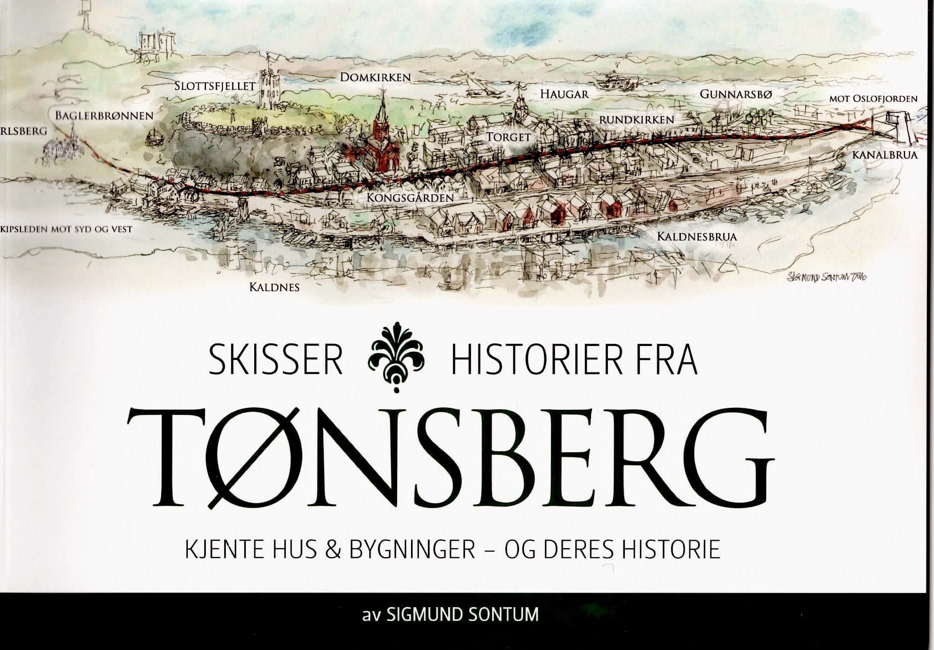 Skisser og historier fra Tønsberg